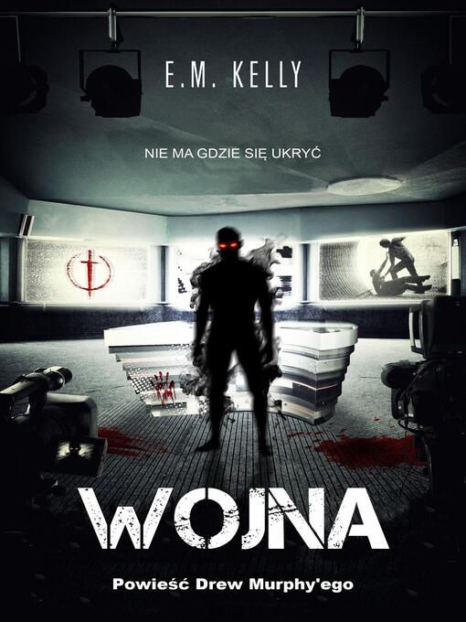 Title details for Wojna by E.M. Kelly - Available